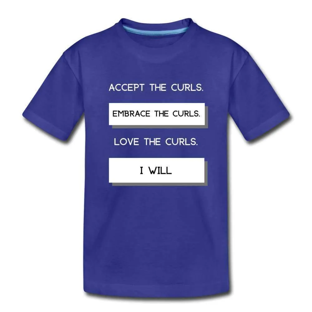 Accept The Curls Girls Toddler T-Shirt