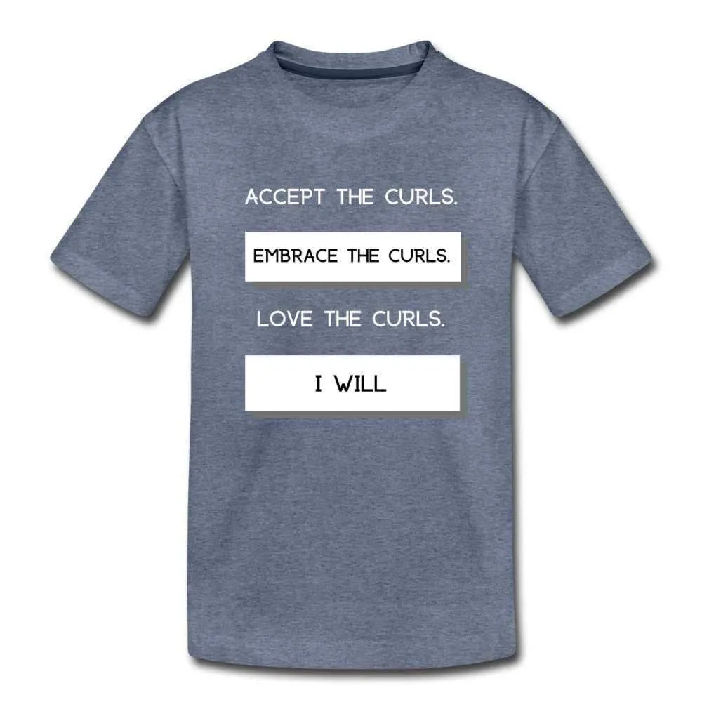 Accept The Curls Girls Toddler T-Shirt