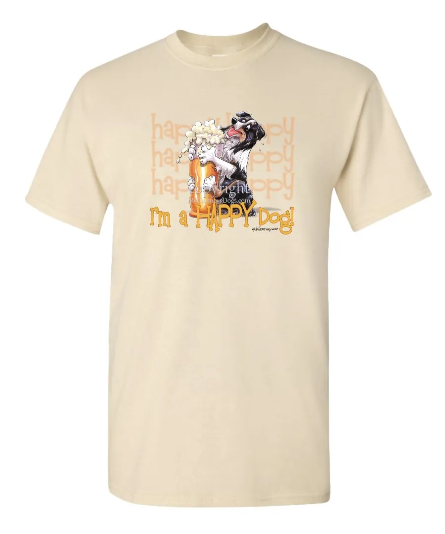 Australian Shepherd  Black Tri - 2 - Who's A Happy Dog - T-Shirt