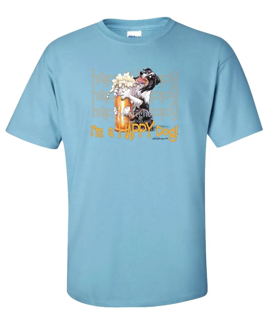 Australian Shepherd  Black Tri - 2 - Who's A Happy Dog - T-Shirt