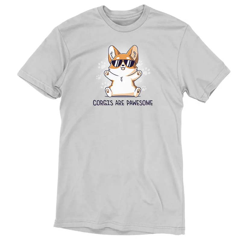 Corgis are Pawesome