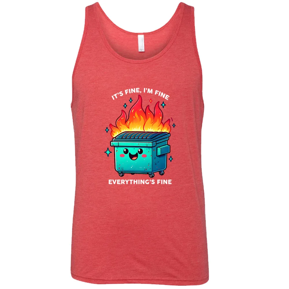 Everything's Fine Dumpster Fire Shirt Unisex