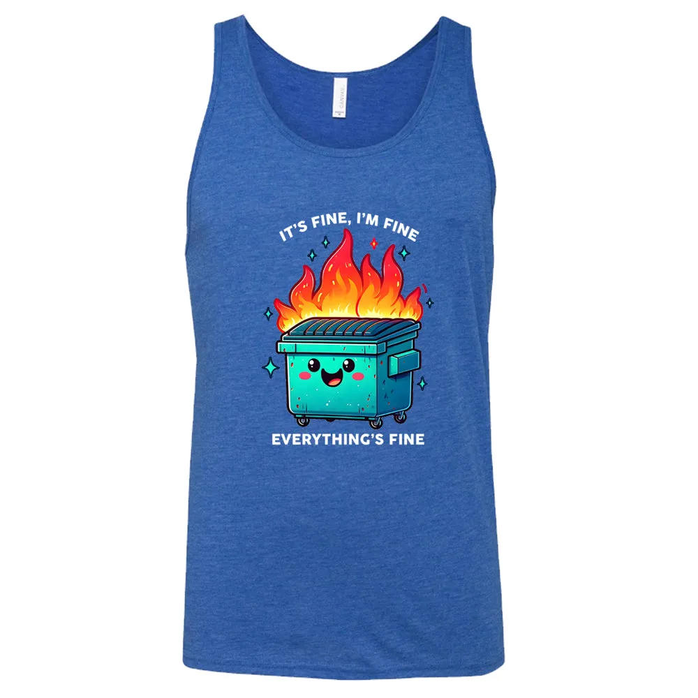 Everything's Fine Dumpster Fire Shirt Unisex