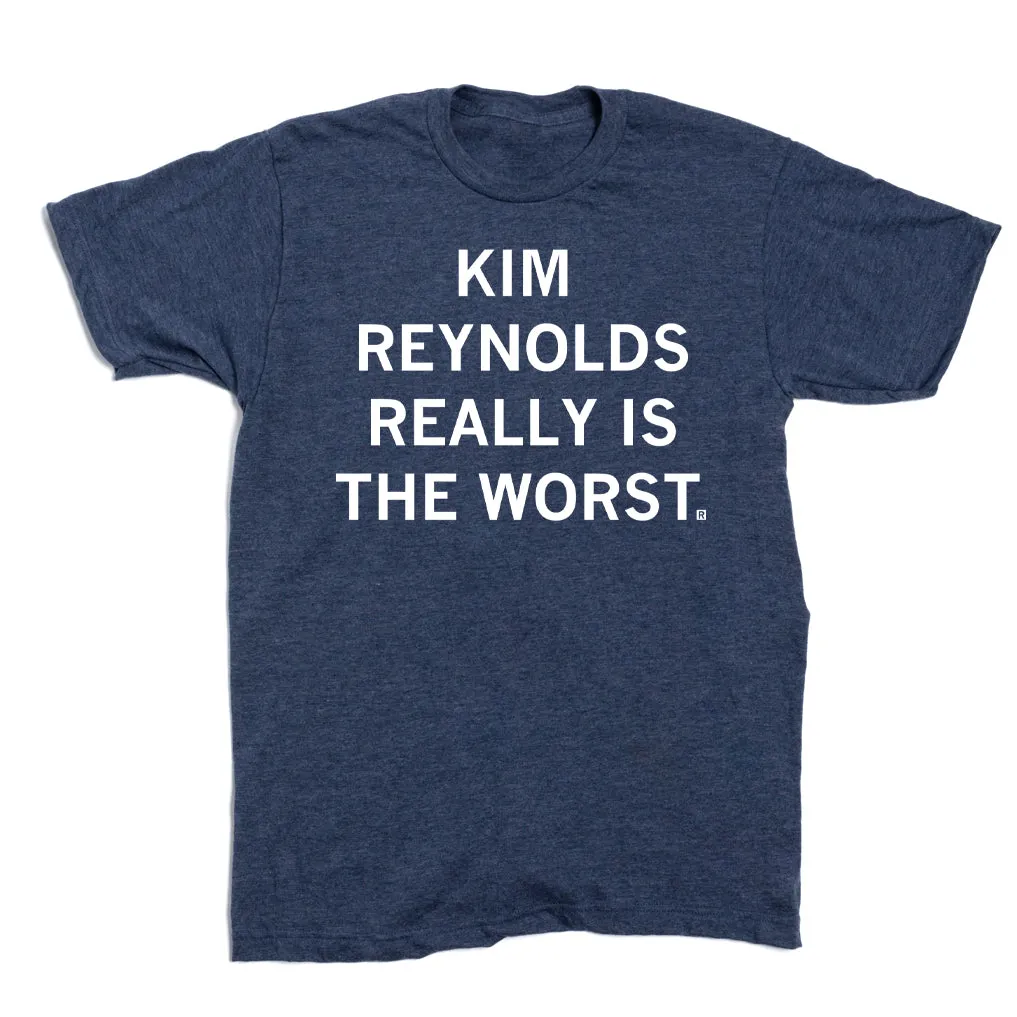 Kim Reynolds Really Is The Worst