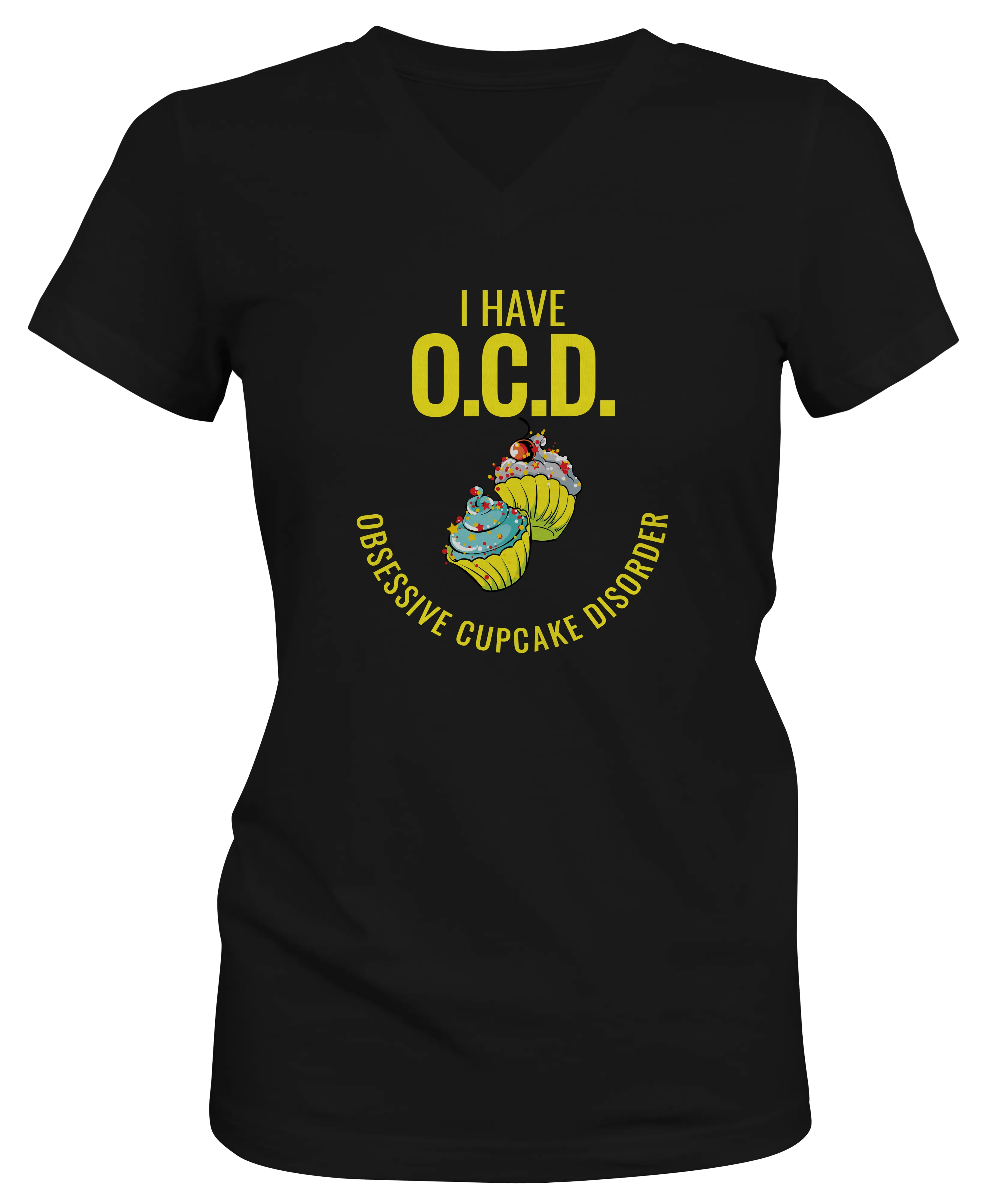 O.C.D. Obsessive Cupcake Disorder Ladies V-neck