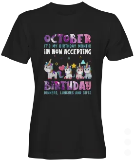 October Is My Birthday Month Graphic T-shirt