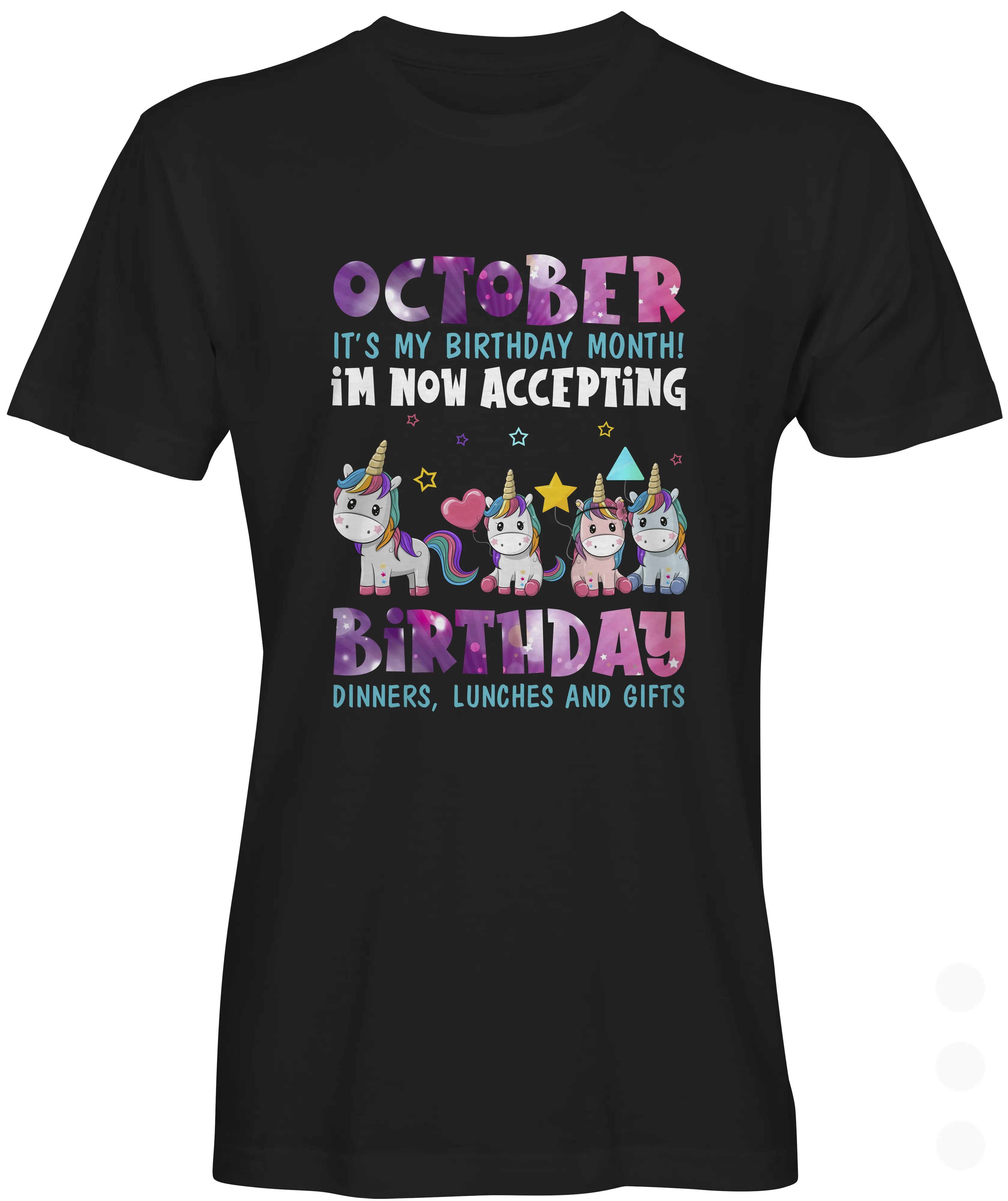 October Is My Birthday Month Graphic T-shirt