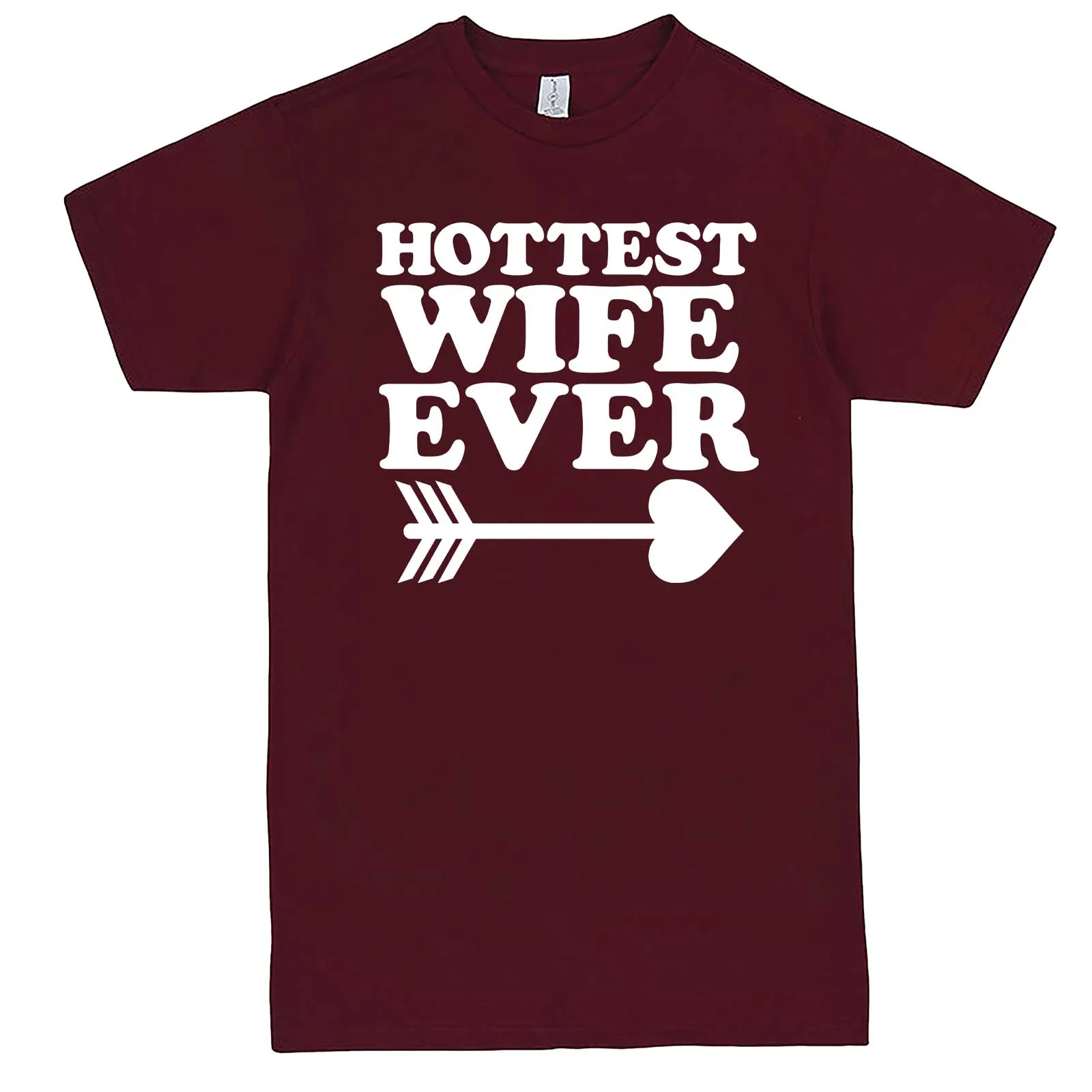 "Hottest Wife Ever, White" men's t-shirt