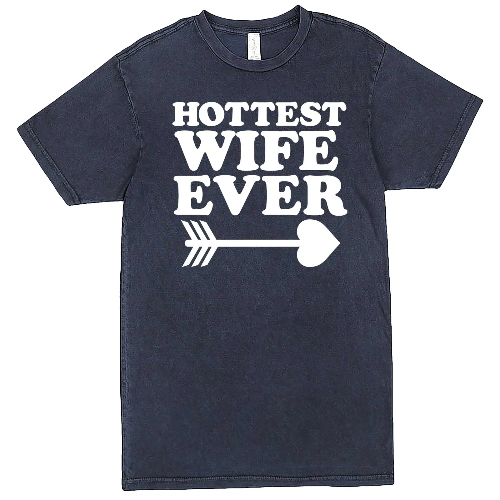 "Hottest Wife Ever, White" men's t-shirt