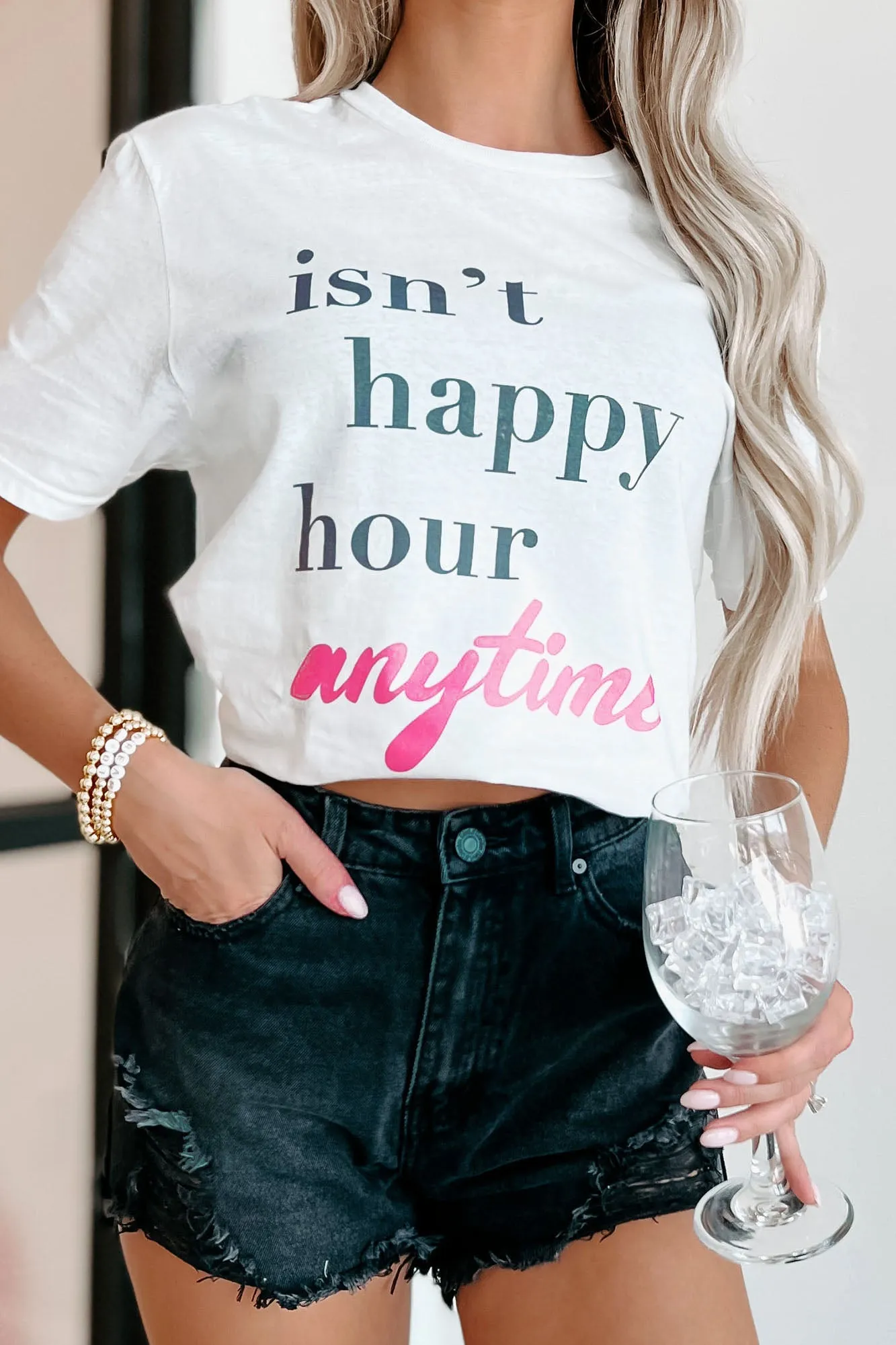 "Isn't Happy Hour Anytime" Graphic - Multiple Shirt Options (White) - Print On Demand