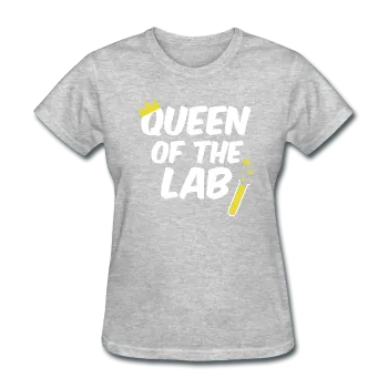 "Queen of the Lab" - Women's T-Shirt