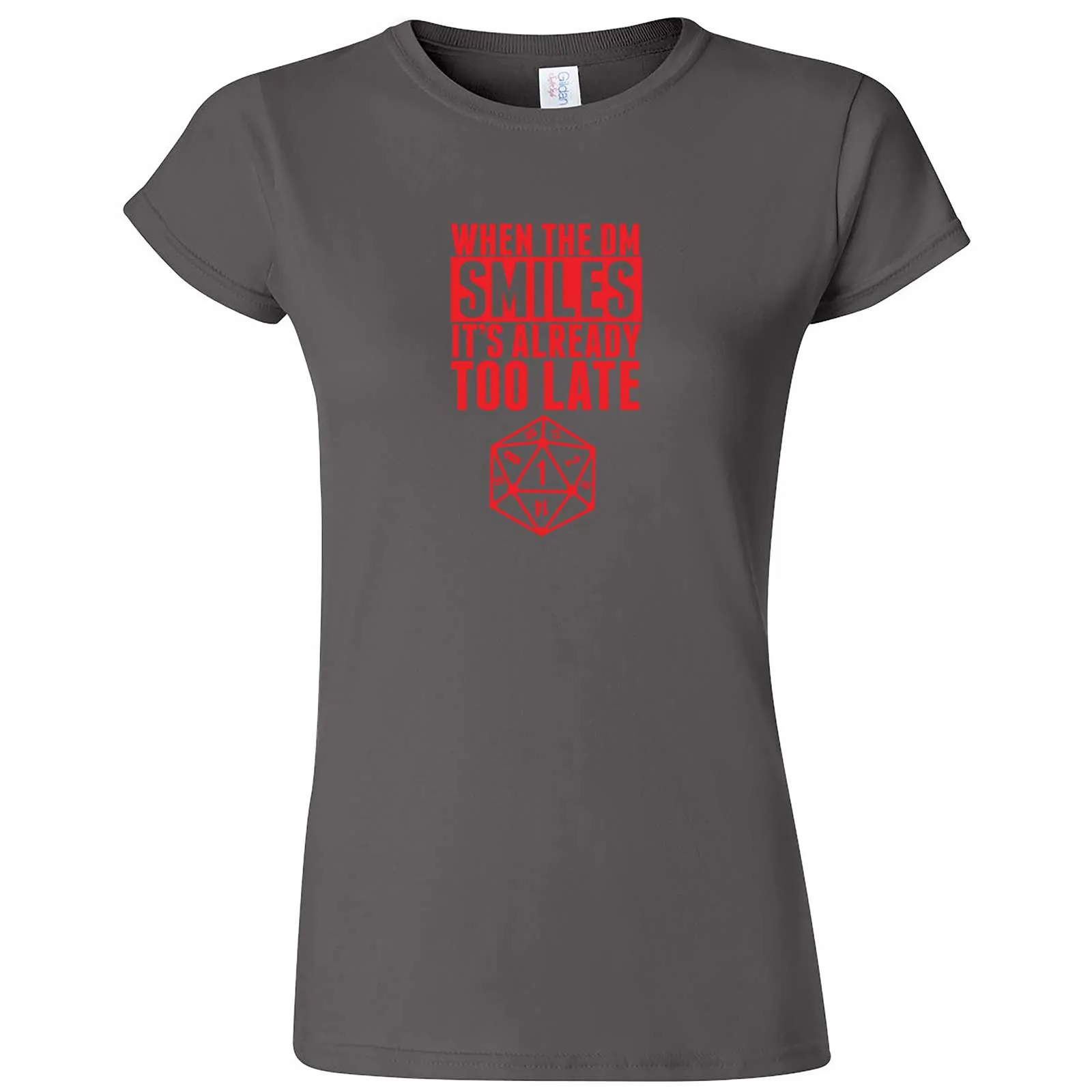 "When the DM Smiles It's Already Too Late, Red" women's t-shirt