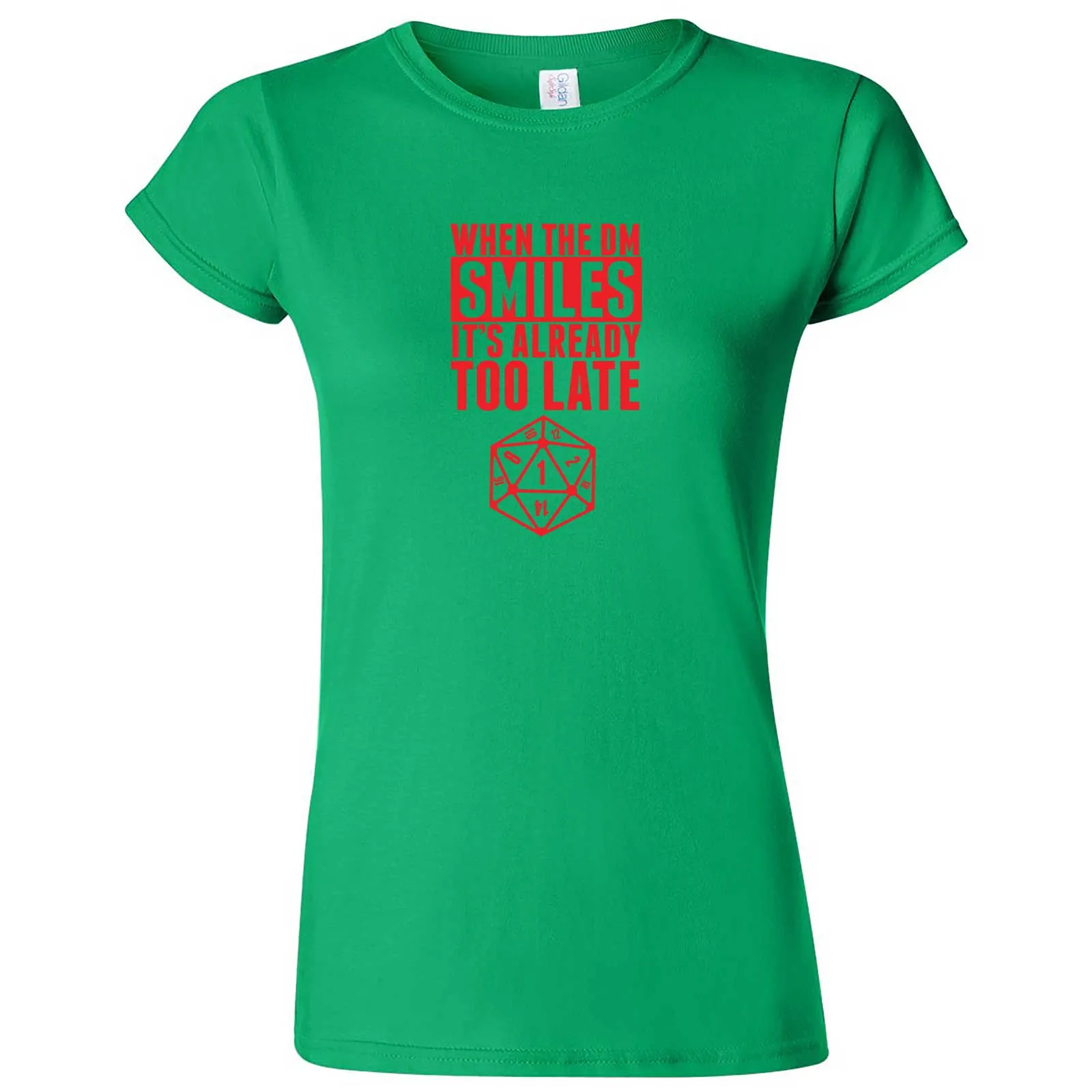 "When the DM Smiles It's Already Too Late, Red" women's t-shirt