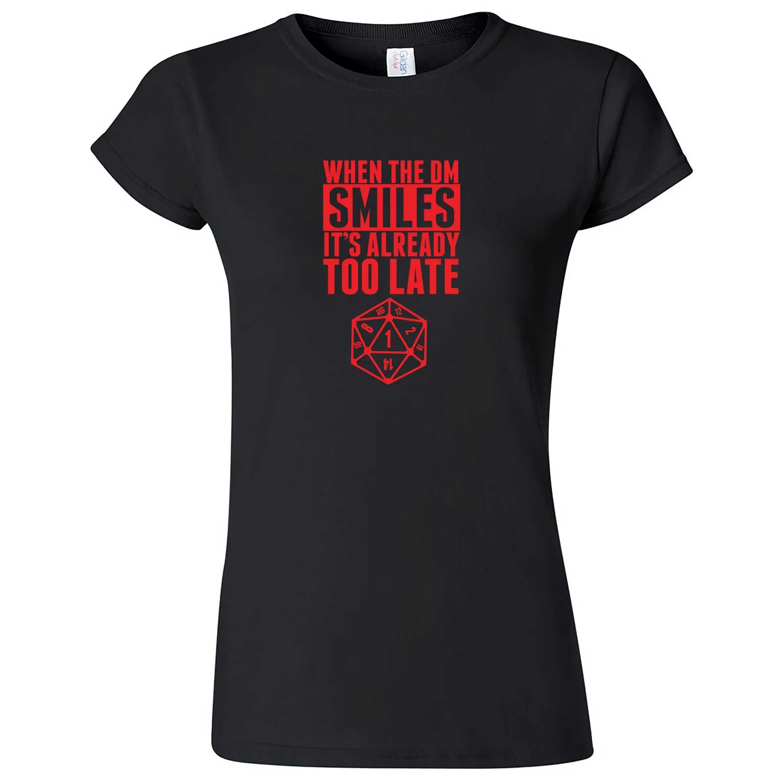 "When the DM Smiles It's Already Too Late, Red" women's t-shirt