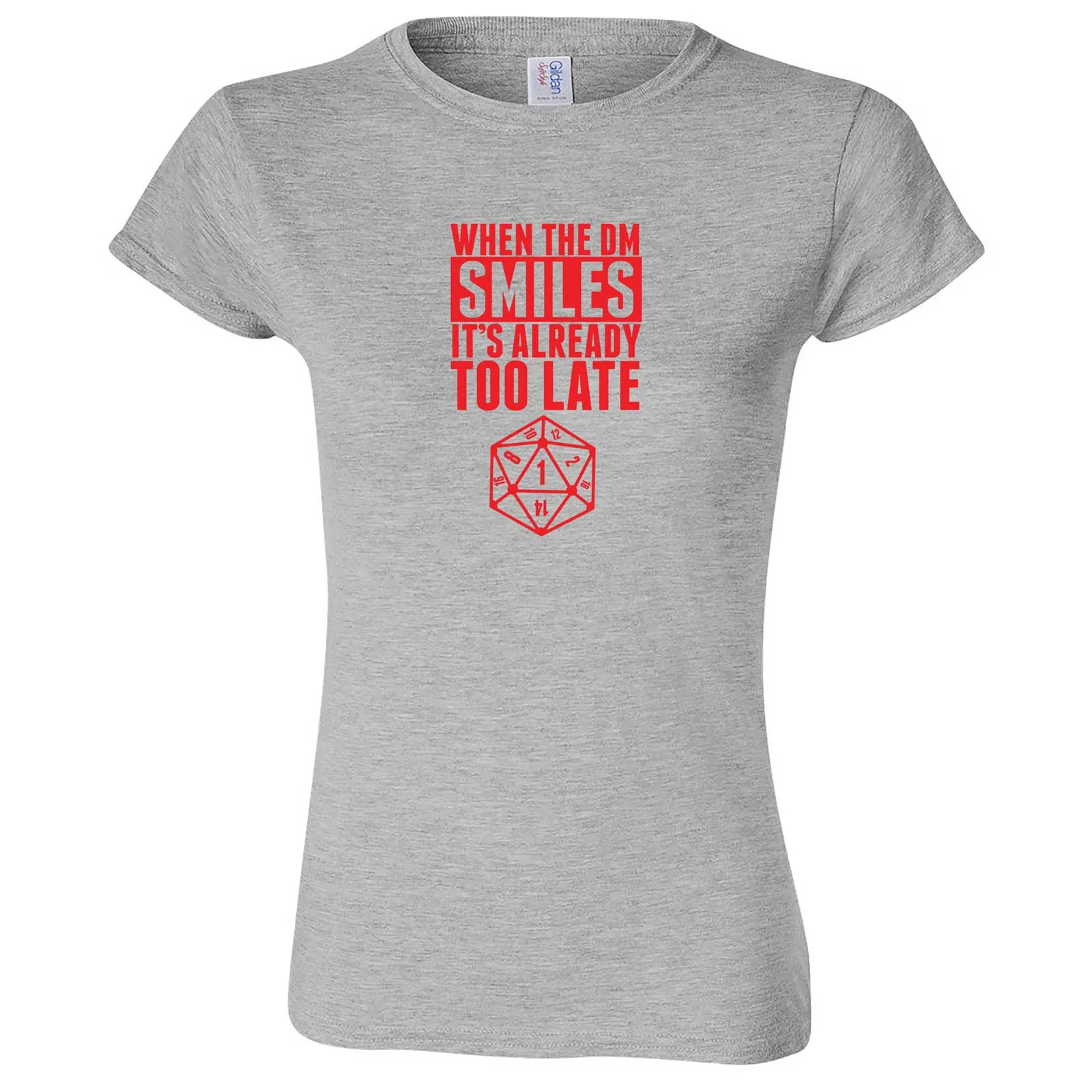 "When the DM Smiles It's Already Too Late, Red" women's t-shirt