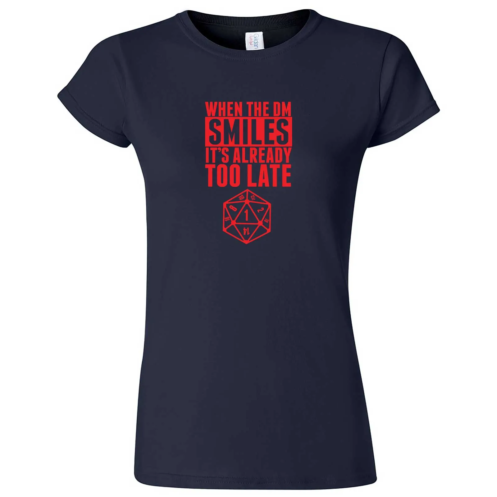 "When the DM Smiles It's Already Too Late, Red" women's t-shirt