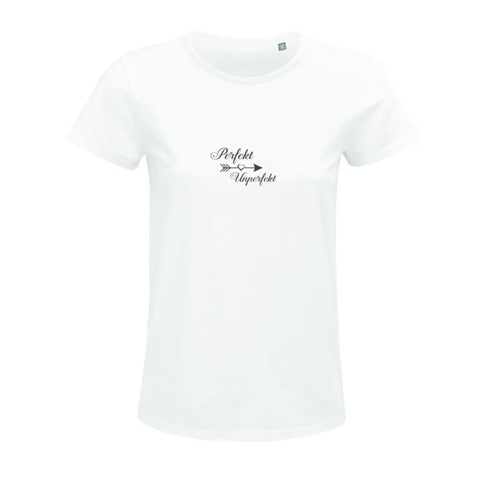 T-Shirt Bio - Perfekt Unperfekt -